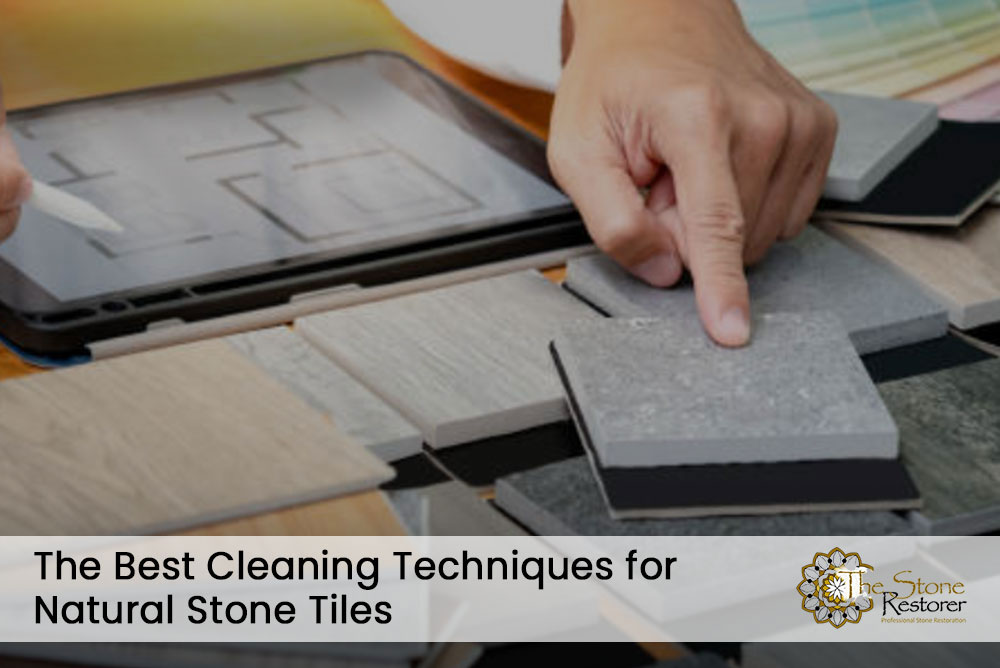 The Best Cleaning Techniques for Natural Stone Tiles